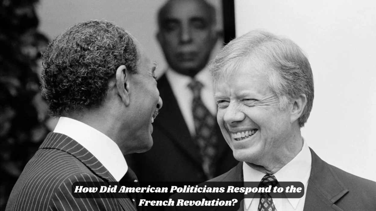 How Did American Politicians Respond to the French Revolution?
