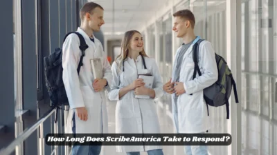 How Long Does ScribeAmerica Take to Respond?