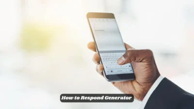 How to Respond Generator