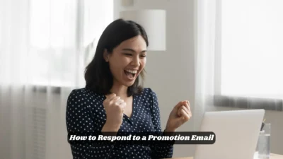 How to Respond to a Promotion Email