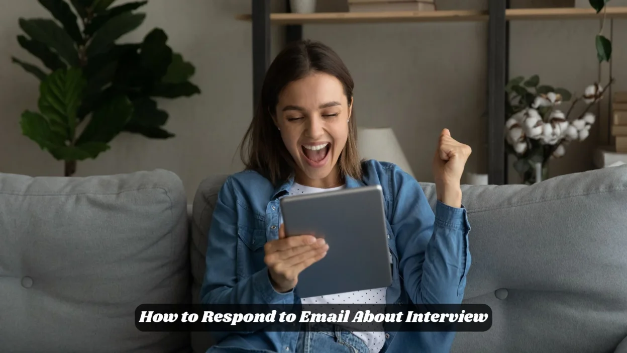 How to Respond to Email About Interview