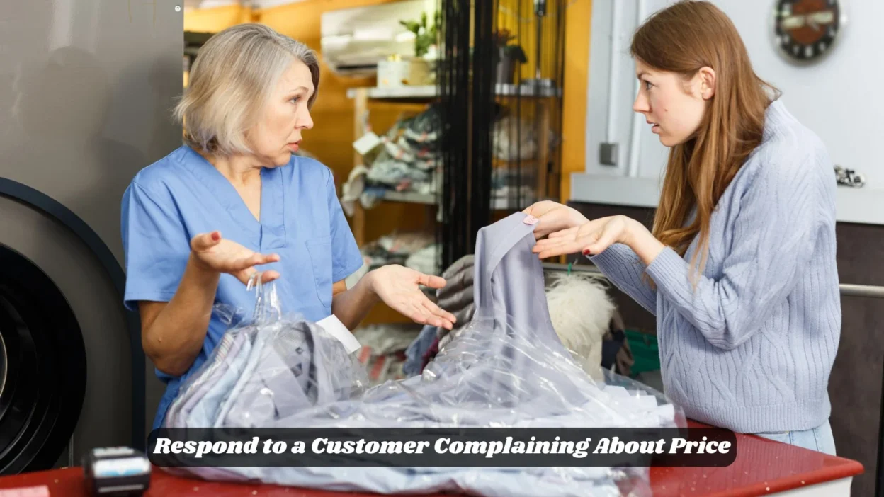 Respond to a Customer Complaining About Price