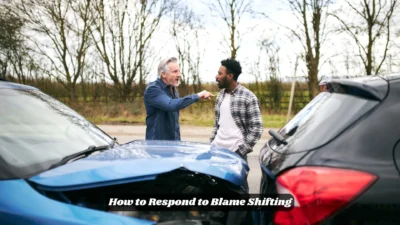 How to Respond to Blame Shifting