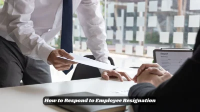 How to Respond to Employee Resignation