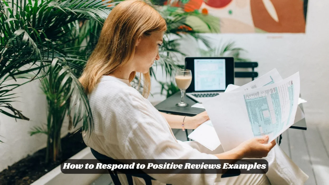 How to Respond to Positive Reviews Examples